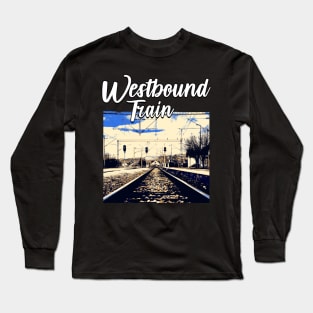 Westbound Train Long Sleeve T-Shirt